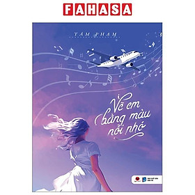 Vẽ Em Bằng Màu Nỗi Nhớ (Tái Bản 2024)