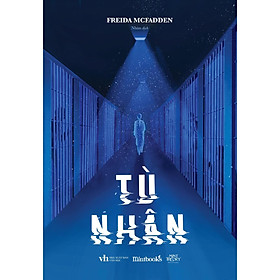 Tù Nhân - Freida Mcfadden - Bản Quyền
