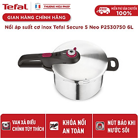 Nồi áp suất cơ inox Tefal Secure 5 Neo 6L - P2530750, dùng cho mọi loại bếp - Hàng chính hãng