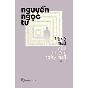 Ngày Mai Của Những Ngày Mai