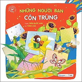 Sách Những Người Bạn Côn Trùng - Từ Điển Muôn Loài