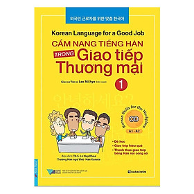 Sách - Cẩm Nang Tiếng Hàn Trong Giao Tiếp Thương Mại - Tập 1