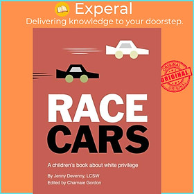 Sách - Race Cars - A children's book about white privilege by Charnaie Gordon (UK edition, paperback)