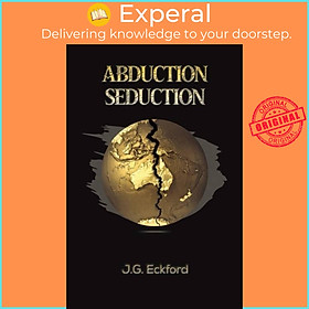 Sách - Abduction Seduction by J.G. Eckford (UK edition, paperback)