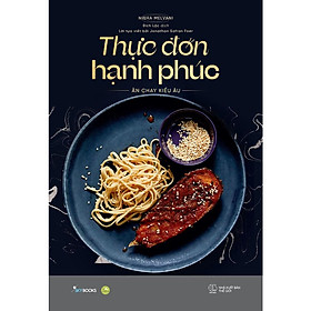 Hình ảnh Sách Thực Đơn Hạnh Phúc - Ăn Chay Kiểu Âu