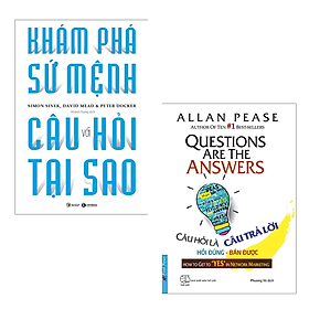 Combo 2 Cuốn Sách Giúp Cải Thiện Cuộc Sống-Câu Hỏi Là Câu Trả Lời+Khám Phá Sứ Mệnh Với Câu Hỏi Tại Sao