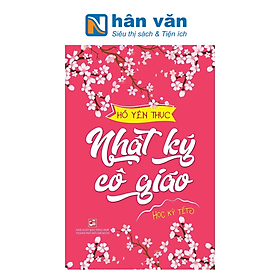 Nhật Ký Cô Giáo - Học Kỳ Tết