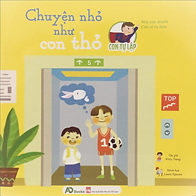 Con Tự Lập - Chuyện Nhỏ Như Con Thỏ