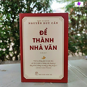 Để thành nhà văn
