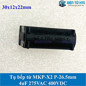 Mua Tụ bếp từ MKP-X2 4uF 275VAC 400DC pitch 26.5mm Đen size 30x12x22mm