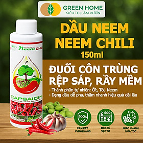 Tinh Dầu Neem Oil Sinh Học Greenhome, Neem Chill, 150ml, Kết Hợp Tinh Dầu Tỏi, Ớt, Trừ Bọ Trĩ, Nhện Đỏ, Rầy, Rệp Sáp Cho Cây - 150ML NEEM CHILI
