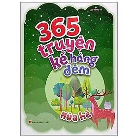 365 Truyện Kể Hằng Đêm - Mùa Hè (Tái Bản 2022)