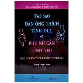 Tại Sao Đàn Ông Thích Tình Dục Và Phụ Nữ Cần Tình Yêu