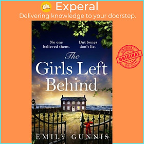 Hình ảnh Sách - The Girls Left Behind - The thrilling, heartbreaking novel of dark secret by Emily Gunnis (UK edition, paperback)