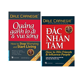 Com bo sách nghệ thuật sống bất hủ: Quẳng Gánh Lo Đi & Vui Sống (Tái Bản) + Đắc Nhân Tâm (Bìa Mềm)(Tái Bản)