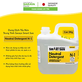 Dung Dịch Tẩy Rửa SARAYA NEUTRAL DETERGENT N-1, Thân Thiện Với Da Tay và Môi Trường - Can 5Kg