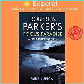 Sách - Robert B. Parker's Fool's Paradise by Mike Lupica (UK edition, paperback)