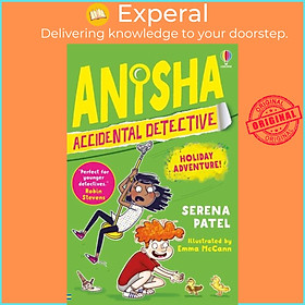 Sách - Anisha, Accidental Detective: Holiday Adventure by Emma McCann (UK edition, paperback)