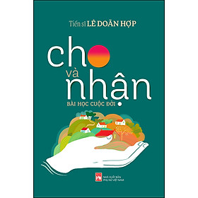 Cho và nhận – bài học cuộc đời