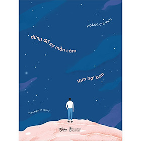 Sách Đừng Để Sự Mẫn Cảm Làm Hại Bạn