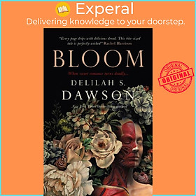 Hình ảnh Sách - Bloom by Delilah Dawson (UK edition, hardcover)