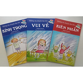 [Download Sách] Combo Những Câu Chuyện Đạo Đức: Kính Trọng + Vui Vẻ + Kiên Nhẫn