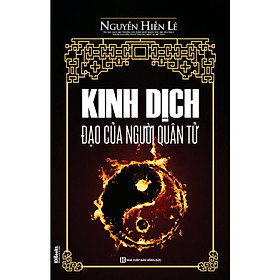 [Download Sách] Kinh Dịch Đạo Của Người Quân Tử - Nguyễn Hiến Lê ( tặng kèm bookmark )