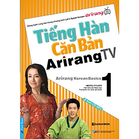 Download sách Tiếng Hàn Căn Bản Arirang TV 1