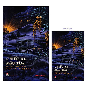 Sách - Chiếc Xe Màu Tím - Tuyển Tập Truyện Ma Edith Nesbit - Tặng Kèm Postcard