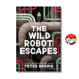 Sách - The Wild Robot Escapes by Peter Brown | Science Fiction / Văn học Thiếu nhi / Ngoại văn