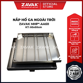 Mua Nắp hố ga ngoài trời inox ZAVAK MHP*-AA60 / KT 60x60cm  lát gạch tối đa 4cm/ tải 800kg