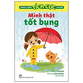 Năng Lượng Tích Cực Cho Bé - Mình Thật Tốt Bụng