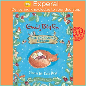 Sách - The Enchanted Library: Stories for Cosy Days by Enid Blyton,Becky Cameron (UK edition, hardcover)
