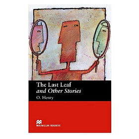 Nơi bán Macmillan Readers: Last Leaf And Other Beg - Giá Từ -1đ