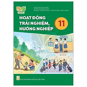Sách Giáo Khoa Hoạt Động Trải Nghiệm, Hướng Nghiệp 11 (Kết Nối Tri Thức) (Chuẩn)