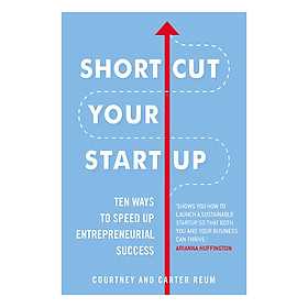 Shortcut Your Startup