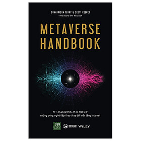 Sách - Metaverse Handbook - QuHarrison Terry & Scott Keeney