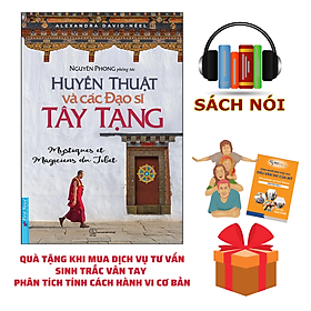 Hình ảnh Quà Tặng Sách Nói: Huyền Thuật Và Các Đạo Sĩ Tây Tạng – Kèm Dịch Vụ Sinh Trắc Vân Tay – Phân Tích Tính Cách Hành Vi Cơ Bản 