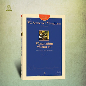 (Văn học kinh điển NXB Trẻ 2024) VẦNG TRĂNG VÀ SÁU XU - W.Somerset Maugham – Bảo Chương dịch - NXB Trẻ