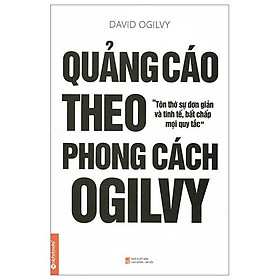 Quảng Cáo Theo Phong Cách Ogilvy - Bản Quyền