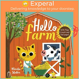 Sách - Hello Farm by Nicola Slater (US edition, paperback)