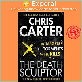 Hình ảnh Sách - The Death Sculptor : A brilliant serial killer thriller, featuring the un by Chris Carter (UK edition, paperback)