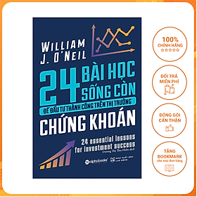 24 Bài Học Sống Còn Để Đầu Tư Thành Công Trên Thị Trường Chứng Khoán (Tái Bản)