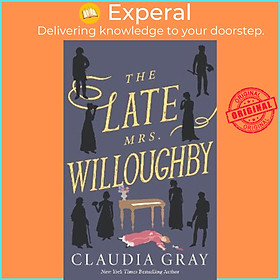 Sách - The Late Mrs. Willoughby : A Novel by Claudia Gray (US edition, paperback)