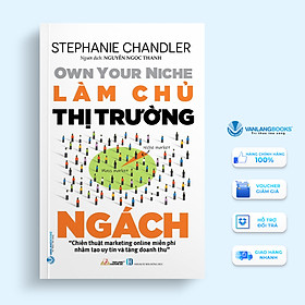 Làm Chủ Thị Trường Ngách - Vanlangbooks