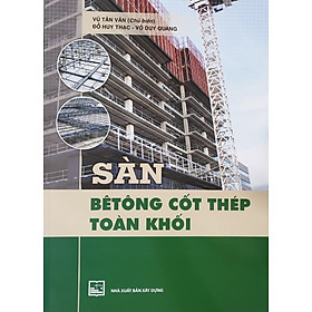 Sàn BêTông Cốt Thép Toàn Khối (Tái bản)