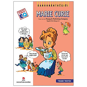 Danh Nhân Thế Giới: Marie Curie (Tái Bản 2022)