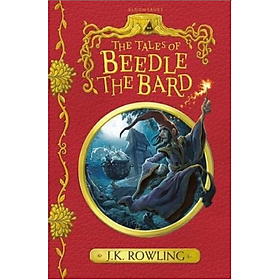 Harry Potter: The Tales Of Beedle The Bard (Paperback) Những chuyển kể của Beedle người hát rong (English Book)