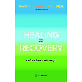 Healing And Recovery - Chữa Lành Và Hồi Phục