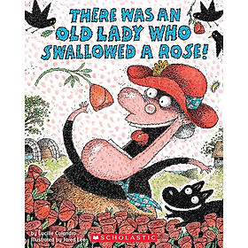 Download sách There Was An Old Lady Who Swallowed A Rose!